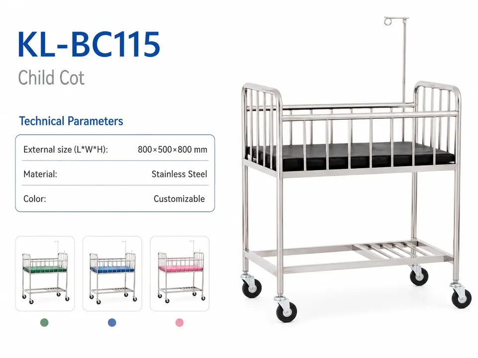 Keling KL-BC115 stainless steel child cot with protective side rails, IV pole and four casters